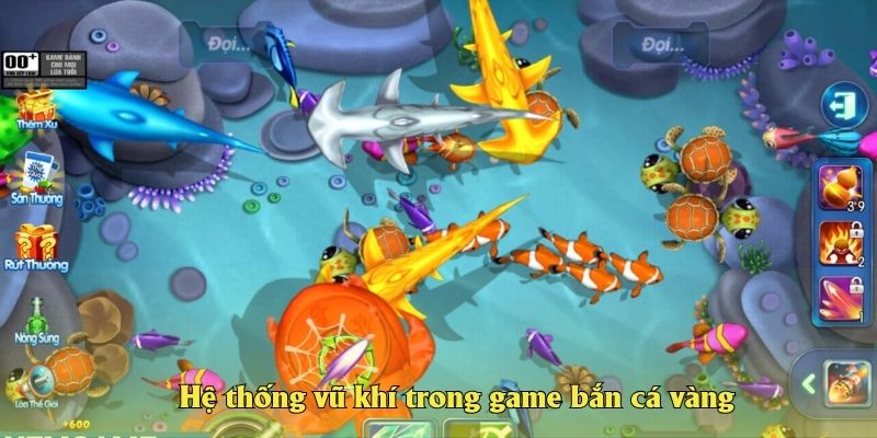 Hệ thống vũ khí trong game bắn cá vàng