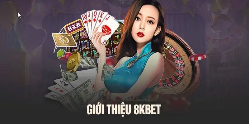 Lịch sử hình thành và phát triển 8KBET