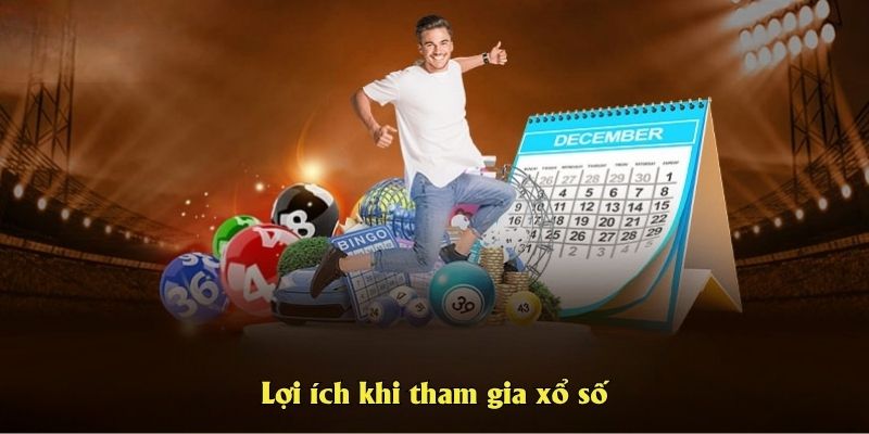 Lợi ích khi tham gia xổ số