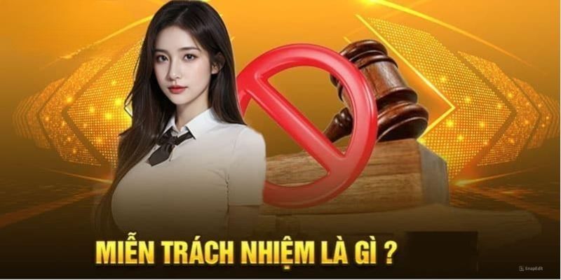 Miễn trừ trách nhiệm 8kbet là gì
